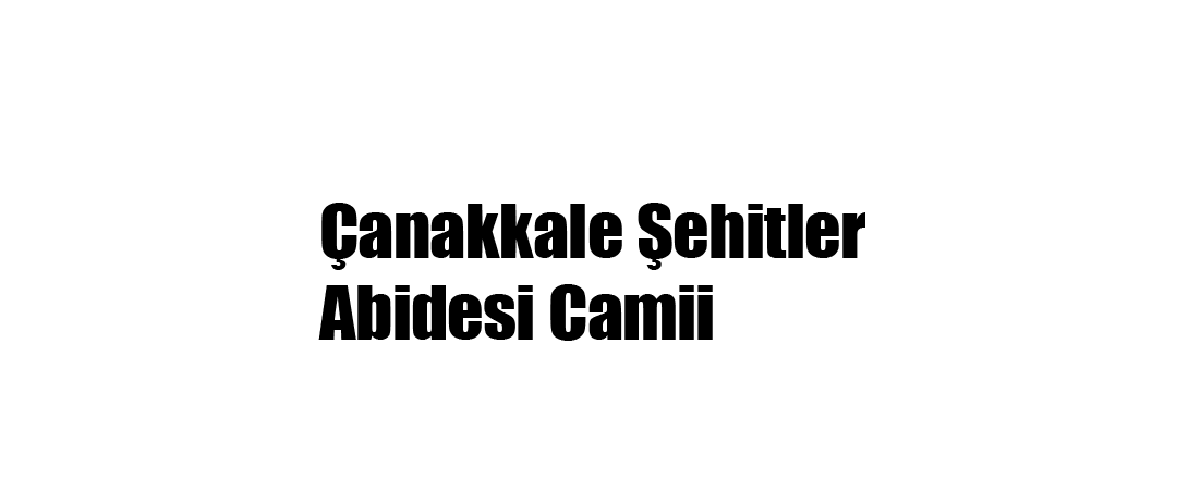 Çanakkale Şehitler Abidesi Camii Alçı ve Dekorasyon İşleri